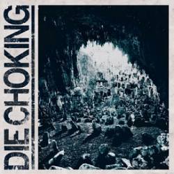 Die Choking : III